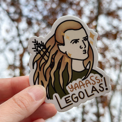 "Yaaas Legolas" Lord of the Rings Sticker