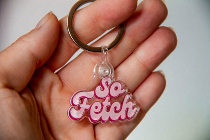 So Fetch Mean Girls Keychain