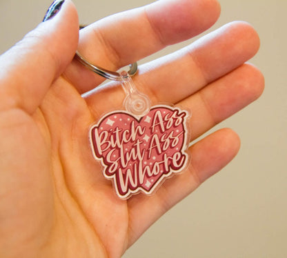 Bitch Ass Slut Ass Whore Chantel 90 Day Fiance Keychain